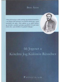 Boóc Ádám - 66 Jogeset a Kötelmi Jog Különös Részéhez, Budapest 2014 antikvár könyv
