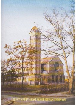 Ossóné Szabó Etelka - Újpest-kertvárosi Szent István templom Ossóné Szabó Etelka - Újpest-kertvárosi Szent István templom, 1999 antikvár könyv