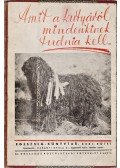 Abonyi Lajos,Anghi Csaba Geyza,Kukuljevic József Dr.,Vajda Tódor - Amit a kutyáról mindenkinek tudnia kell… [Korrektúrapéldány]