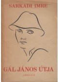 Sarkadi Imre - Gál János útja