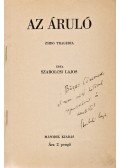 Szabolcsi Lajos - Az áruló. Zsidó tragédia (Dedikált)