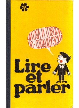  - Lire et parler, Moszkva 1969 antikvár könyv