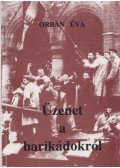 Orbán Éva - Üzenet a barikádokról