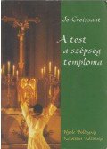 Jo Croissant - A test a szépség temploma