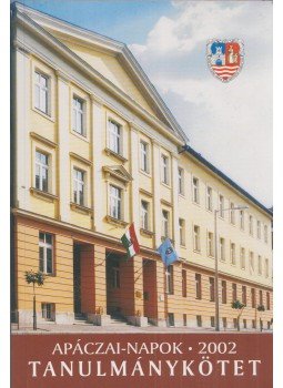 Dr. Bánhidi László - Apáczai-napok 2002 Dr. Bánhidi László - Apáczai-napok 2002, Győr 2002 antikvár könyv