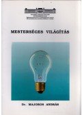 Majoros András - Mesterséges világítás