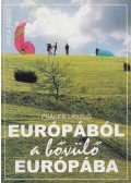 Práger László - Európából a bővülő Európába (dedikált)
