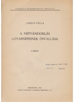 László Gyula - A népvándorlás lovasnépeinek ősvallása (Dedikált), Kolozsvár 1946 antikvár könyv