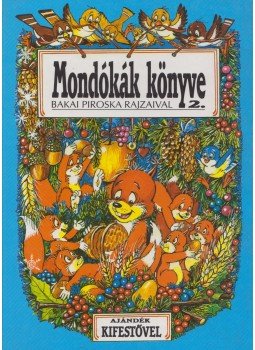 Varga Lívia - Mondókák könyve 2. Varga Lívia - Mondókák könyve 2., Budapest 0 antikvár könyv