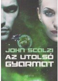 John Scalzi - Az utolsó gyarmat