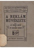 Földes Artur dr.,Radványi László - A reklám művészete