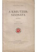 Lev Tolsztoj - A Kreutzer-szonáta