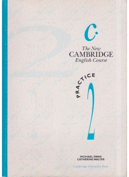 Swan, Michael, Walter, Catherine - The New Cambridge English Course - Practice 2. Swan, Michael, Walter, Catherine - The New Cambridge English Course - Practice 2., Cambridge 1991 antikvár könyv