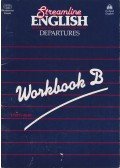 Hartley, Bernard,Viney, Peter - Streamline English Departures - Workbook B