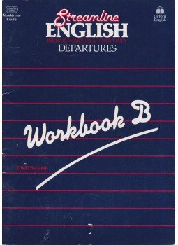 Hartley, Bernard, Viney, Peter - Streamline English Departures - Workbook B Hartley, Bernard, Viney, Peter - Streamline English Departures - Workbook B, Budapest 1980 antikvár könyv