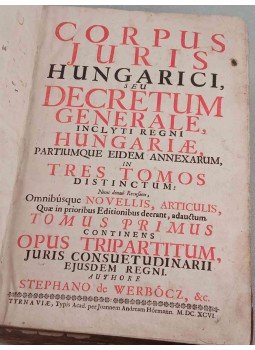 Werbőczy István - Corpus Juris Hungarici... Werbőczy István - Corpus Juris Hungarici..., Nagyszombat 1696 antikvár könyv
