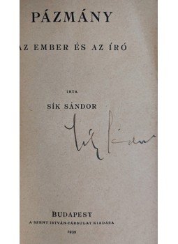 Sík Sándor - Pázmány. Az ember és az író (Aláírt), Budapest 1939 antikvár könyv