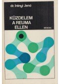 Irányi Jenő - Küzdelem a reuma ellen