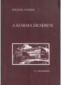 Földiák András - A szakma dicsérete