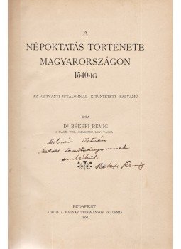 Békefi Remig - A népoktatás története Magyarországon 1540-ig (Dedikált), Budapest 1906 antikvár könyv