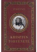 Papini, Giovanni - Krisztus története