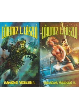 Lőrincz L. László - Haragos vizeken I-II. (dedikált) Lőrincz L. László - Haragos vizeken I-II. (dedikált), Budapest 2014 antikvár könyv