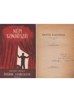 Sólyom László - Értünk harcoltak (dedikált) Sólyom László - Értünk harcoltak (dedikált), Budapest 1950 antikvár könyv