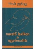 Timár György - Nevető lexikon és agyrémszótár