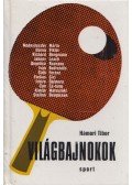 Hámori Tibor - Világbajnokok (dedikált)