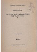 Hajdú Mihály - A magyar nyelv rétegződése, táji tagolódása I.