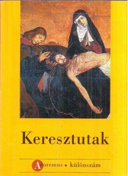 Rózsa Györgyi - Keresztutak Rózsa Györgyi - Keresztutak, 2006 antikvár könyv