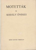 Bárdos Lajos,Kertész Gyula - Motetták és Kodály énekei