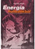 Olessák Dénes,Szabó László - Energia hulladékból (dedikált)
