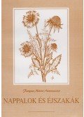 Fenyves Mária Annunziata - Nappalok és éjszakák (dedikált)