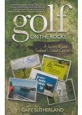 Gary Sutherland - Golf on the Rocks
