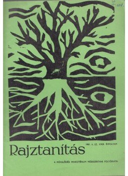 Kovács Károly - Rajztanítás 1981/6. Kovács Károly - Rajztanítás 1981/6., Budapest 1981 antikvár könyv
