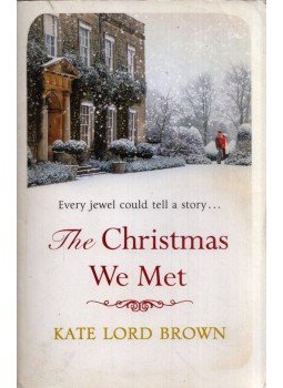 Kate Lord Brown - The Christmas We Met Kate Lord Brown - The Christmas We Met, London 2015 antikvár könyv