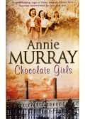 Annie Murray - Chocolate Girls