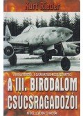 Rieder, Kurt - A III. Birodalom csúcsragadozói