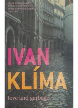 Ivan Klíma - Love and Garbage Ivan Klíma - Love and Garbage, London 2002 antikvár könyv