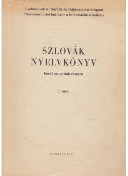 Kafer István - Szlovák nyelvkönyv kezdő csoportok részére I., Komárno 1983 antikvár könyv