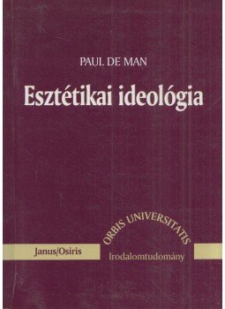 Paul de Man - Esztétikai ideológia, Budapest 2000 antikvár könyv