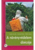 Molnár Mária,Bálint János,Czáka Sarolta - A növényvédelem ábécéje