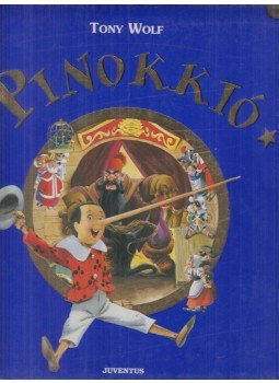 Carlo Collodi - Pinokkió kalandjai, Budapest 2003 antikvár könyv