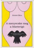 Burány Béla - A menyecske meg a feketerigó