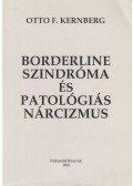 Kernberg, Otto F. - Borderline szindróma és patológiás nárcizmus