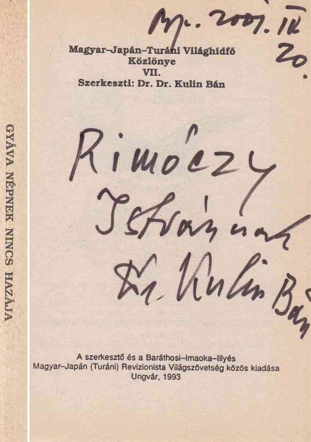 Kulin Bán - Sem Kelet, sem Nyugat, Távolkelet VII. (dedikált)