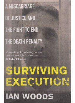 Ian Woods - Surviving Execution Ian Woods - Surviving Execution, London 2017 antikvár könyv