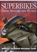 Roland Brown,Mac McDiarmind,Kevin Raymond,Tom Isitt - Superbikes from Around the World