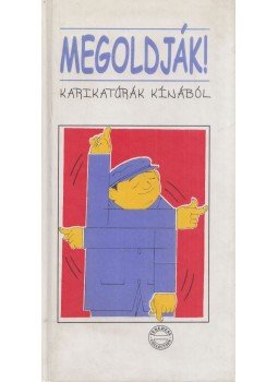 Steinert Ágota - Megoldják! Steinert Ágota - Megoldják!, 1999 antikvár könyv